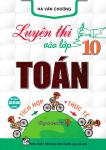 LUYỆN THI VÀO LỚP 10 TOÁN TÍCH HỢP - THỰC TẾ (Dùng cho các bộ SGK hiện hành)